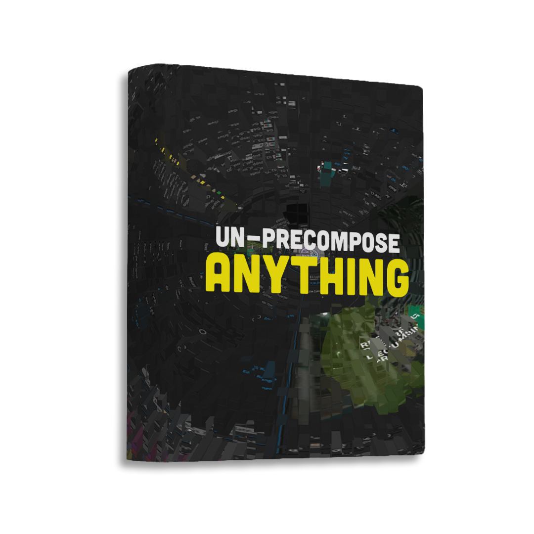 Unprecompose Any and All Precomps